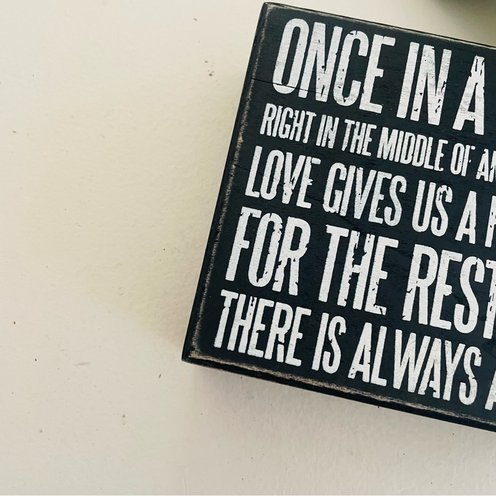 Primitives by Kathy Once In A While Home Décor Sign - Picture 2 of 5